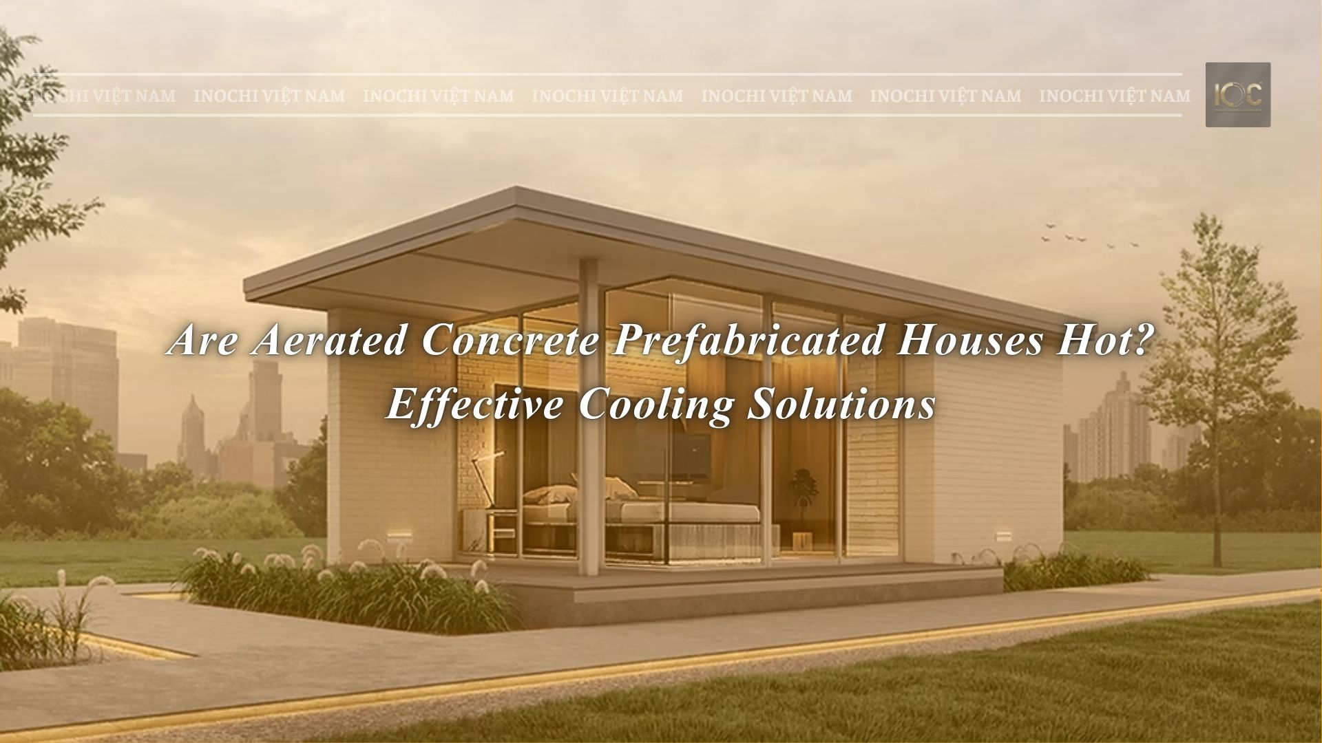 Are Aerated Concrete Prefabricated Houses Hot? Effective Cooling Solutions
